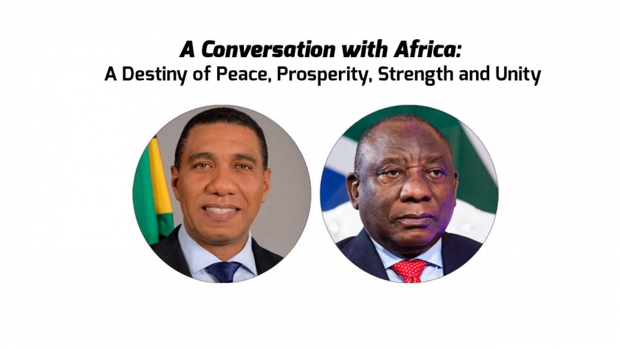 Prime Minister Holness, President Ramaphosa to address Africa Day Webinar